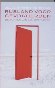 Rusland voor gevorderden - Jelle Brandt Corstius - ebook