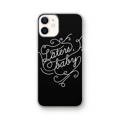 Laters, baby: iPhone 12 Transparant Hoesje