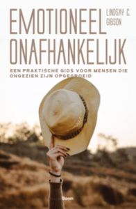 Emotioneel onafhankelijk - Lindsay C. Gibson - ebook