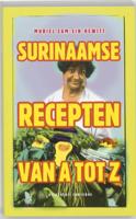 Surinaamse recepten van A tot Z (Paperback) Surinaamse recepten van A tot Z (Paperback)