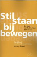 Stilstaan bij bewegen (Paperback)