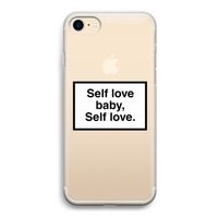 Self love: iPhone 7 Transparant Hoesje