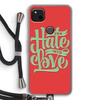 Turn hate into love: Pixel 4a Transparant Hoesje met koord