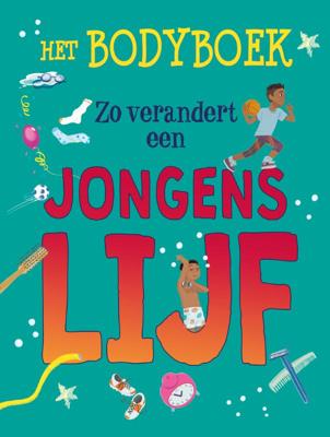 Zo verandert een jongenslijf (Hardback)