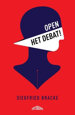 Open het debat! - Siegfried Bracke - ebook