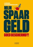 Mijn spaargeld goed beschermd? - Jürgen Vandenbroucke - ebook