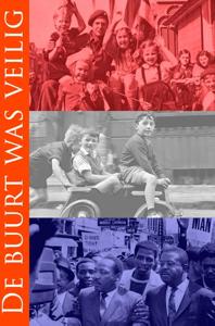 De buurt was veilig (Paperback)