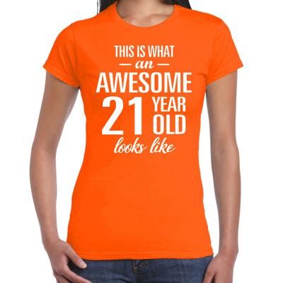 Awesome 21 year / 21 jaar verjaardag cadeau - t-shirt - oranje - voor dames