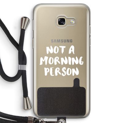 Morning person: Samsung Galaxy A5 (2017) Transparant Hoesje met koord
