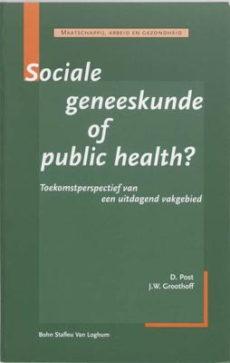 Sociale geneeskunde of public health (Paperback)