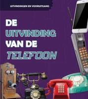 De uitvinding van de telefoon (Hardback)