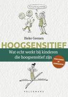 Wat echt werkt bij kinderen die hoogsensitief zijn (Paperback) Wat echt werkt bij kinderen die hoogsensitief zijn (Paperback)