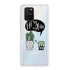Hey you cactus: Samsung Galaxy S10 Lite Transparant Hoesje