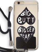 Big butt bigger heart: iPhone 6 / 6S Transparant Hoesje met koord