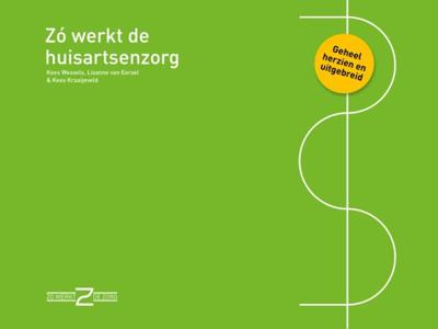 Zo werkt de huisartsenzorg (Paperback)