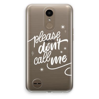 Don't call: LG K10 (2017) Transparant Hoesje