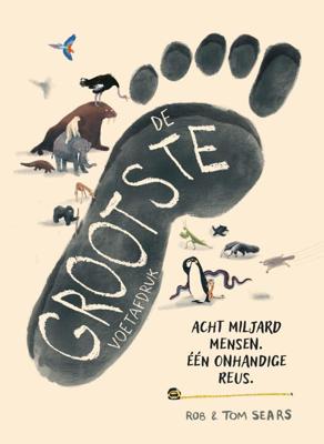 De grootste voetafdruk (Hardback)