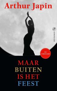 Maar buiten is het feest (Paperback)