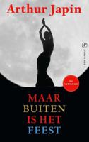 Maar buiten is het feest (Paperback)