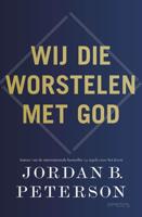 Wij die worstelen met God - Jordan B. Peterson - ebook