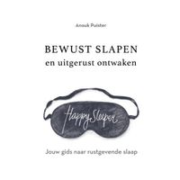 Bewust slapen en uitgerust ontwaken