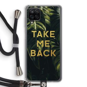 Take me back: Samsung Galaxy A12 Transparant Hoesje met koord