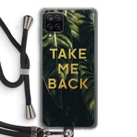 Take me back: Samsung Galaxy A12 Transparant Hoesje met koord Take me back: Samsung Galaxy A12 Transparant Hoesje met koord