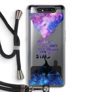 Stars quote: Samsung Galaxy A80 Transparant Hoesje met koord