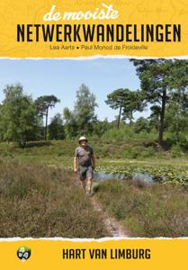 De mooiste netwerkwandelingen: Hart van Limburg (Paperback)