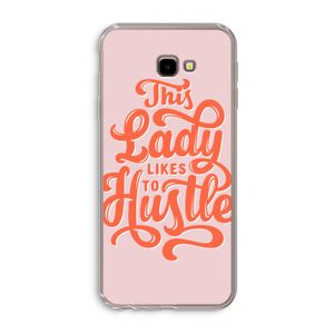 Hustle Lady: Samsung Galaxy J4 Plus Transparant Hoesje