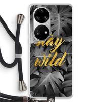 Stay wild: Huawei P50 Pro Transparant Hoesje met koord