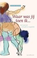 Waar was jij toen ik ... (Hardback)