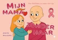 Mijn mama zonder haar (Paperback)
