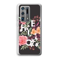 Hello in flowers: Huawei P40 Pro Plus Transparant Hoesje