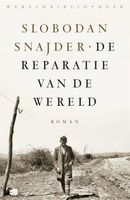 De reparatie van de wereld - Slobodan Snajder - ebook - thumbnail