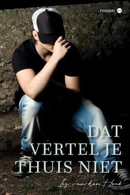 Dat vertel je thuis niet (Paperback)