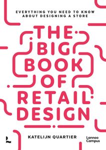 The Big Book of Retail Design - Katelijn Quartier - ebook