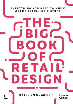 The Big Book of Retail Design - Katelijn Quartier - ebook
