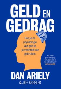 Geld en gedrag - Dan Ariely, Jeff Kreisler - ebook