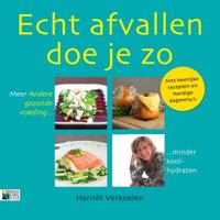 Echt afvallen doe je zo (Paperback)