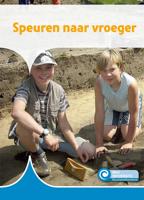 Speuren naar vroeger (Hardback)