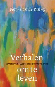 Verhalen om te leven - Peter van de Kamp - ebook