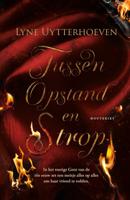 Tussen opstand en strop (Paperback)