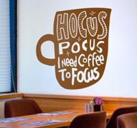 Sticker tekst Hocus pocus koffie om te focussen