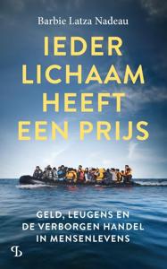 Ieder lichaam heeft een prijs (Paperback)