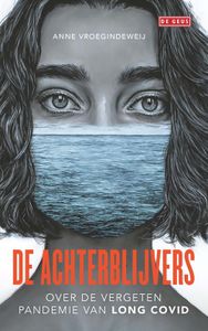 De achterblijvers - Anne Vroegindeweij - ebook