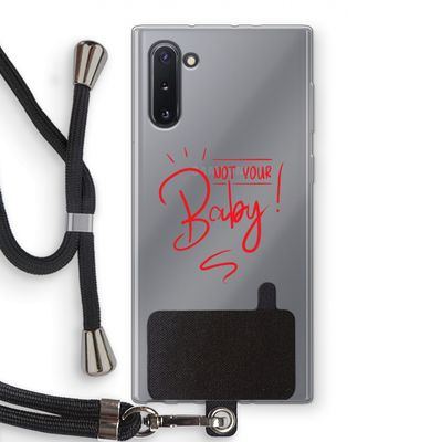 Not Your Baby: Samsung Galaxy Note 10 Transparant Hoesje met koord