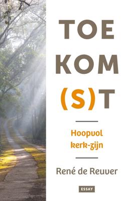 Toekom(s)t - René de Reuver - ebook