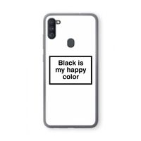 Black is my happy color: Samsung Galaxy A11 Transparant Hoesje