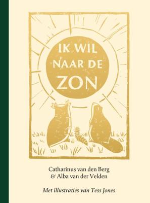 Ik wil naar de zon (Hardback)
